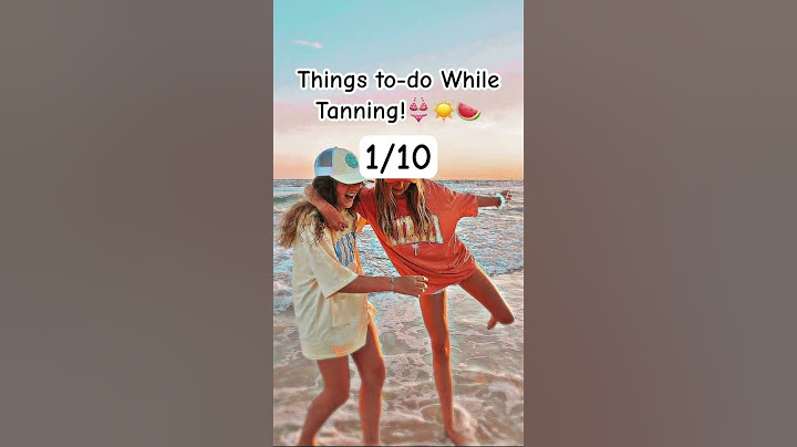 Things to do while tanning! 1/10 #summer #tanning #fun #beach