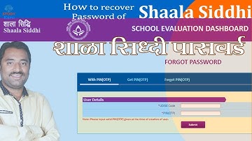 how to recover forgot shaala siddhi password | शाळा सिद्धी पासवर्ड