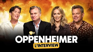 L'INTERVIEW - L'équipe d'OPPENHEIMER (C. Nolan, C. Murphy, E. Blunt & M. Damon)