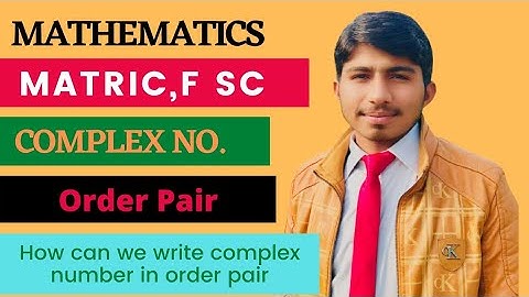 Intermediate Part#1 (1st year) complex number. complex number in order pair
