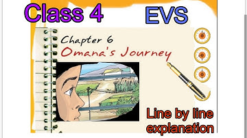 Class 4, EVS, Chapter 6, Omana