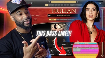 I USED TRILLIAN TO MAKE NASTY BASS LINE!! MAKING A Dua Lipa TYPE BEAT!