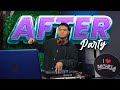 Mix after party 1  dj jhefry