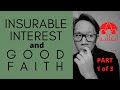 Insurance Principles Explained Insurable Interest And Utmost Good Faith Part 1 Of 3 Insurance Principles Explained Insurable Interest And Utmost Good Faith Part 1 Of 3