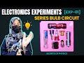 1. OPEN AND CLOSED CIRCUIT | HOW TO MAKE ELECTRIC CIRCUIT AT HOME | BULB EXPERIMENT  | RABIA BABER