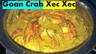 Goan Crab Xec Xec & How To Clean Crab | Khekda | Kuleo Curry