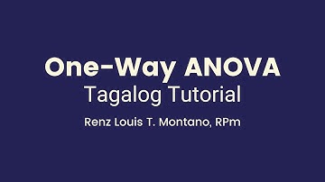 One-Way ANOVA for Beginners | TAGALOG Tutorial | How to compute ANOVA / F-test