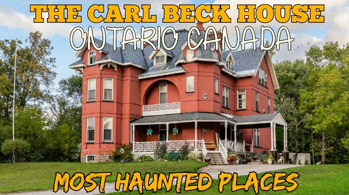 Most Haunted Places On Earth|CARL BECK HOUSE|Ontar...