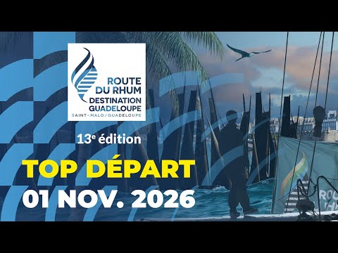 Route du Rhum 2026: the start will be on November 1st