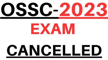 OSSC ACCOUNTANT EXAM 2023 CANCELLED I OSSC EXAM CANCELLED I OSSC EXAM CANCELLED I OSSC 2023