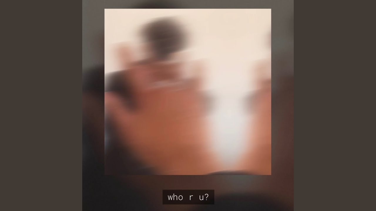 who r u? - YouTube