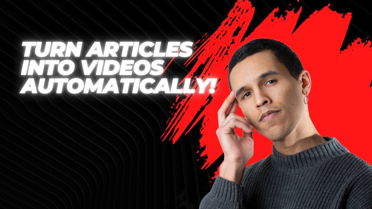 Turn a Long Article Into Video Automatically (Easy Automatic Video ...