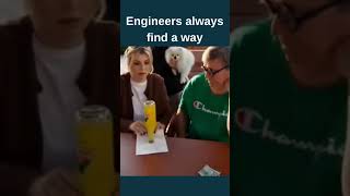 Engineers always find a way