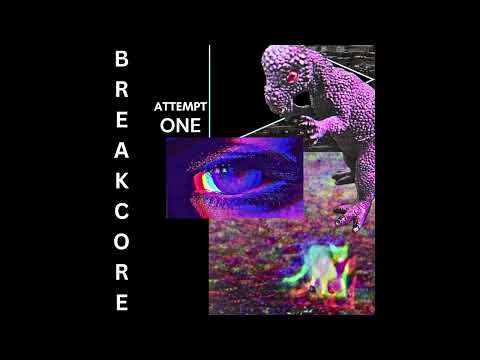 breakcore attempt 1