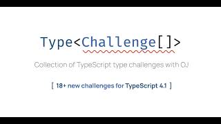GitHub - type-challenges/type-challenges: Collection of TypeScript type challenges with online judge