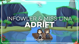 Infowler & Miss Lina - Adrift