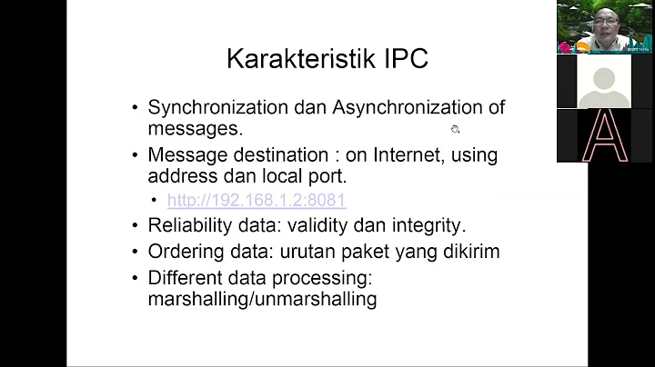 Kuliah Sistem Terdistribusi - Inter Process Communication