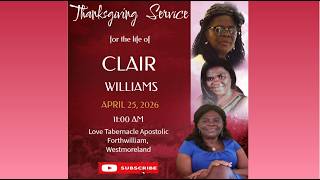 Celebrating the life Clair Williams