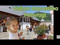 Vizitam Manastirea Polovragi
