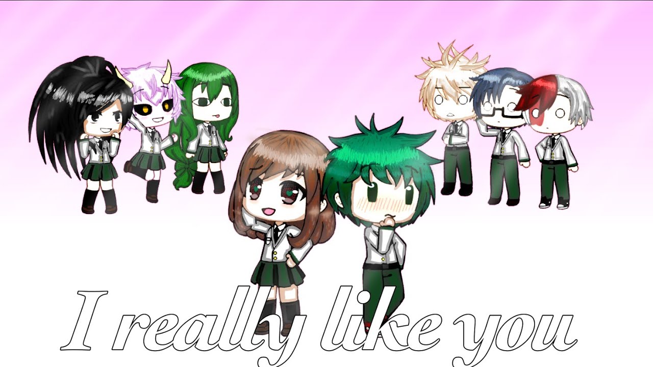 I really like you GLMV IzuOcha/Dekuraka | MGrainbowlady