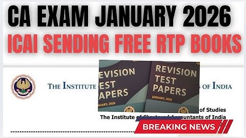 ICAI Sending Free RTP BOOKS CA Exam January 2026 Exams
