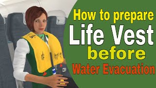 How to prepare life vest  before water evacuation (Landing on Water) Air Safety World# Episode 2 screenshot 3