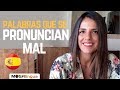 10 palabras que se pronuncian mal en español