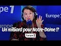 ANNE ROUMANOFF : 1 MILLIARD D'EUROS POUR NOTRE-DAME !?