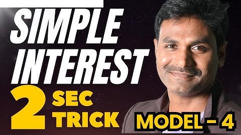 SIMPLE INTEREST TRICKS MODEL 4||quantitative aptitude tricks||maths tricks 