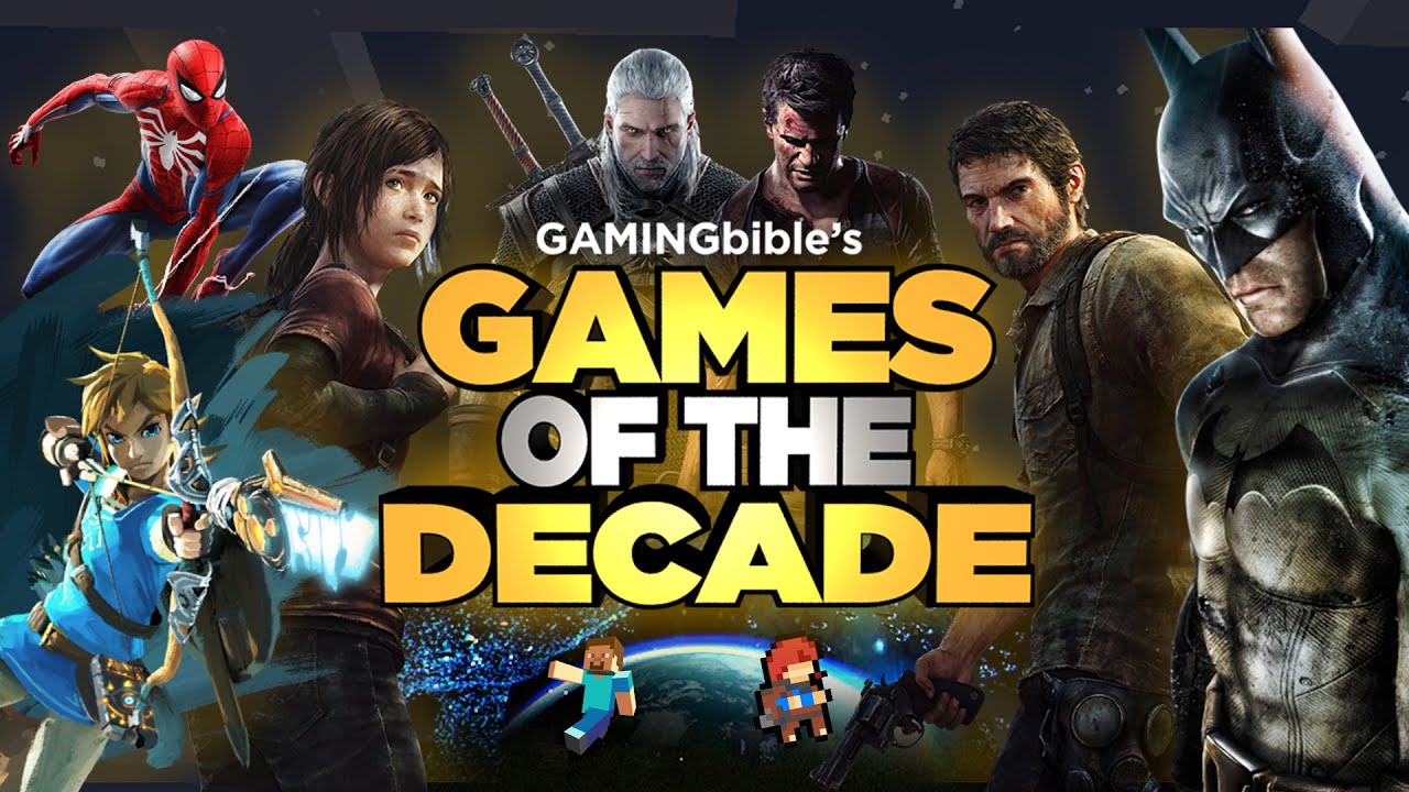 best video games of the decade
