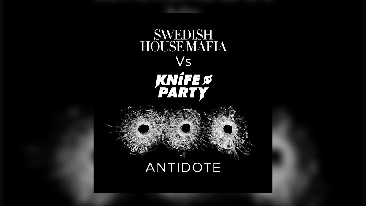 swedish house mafia antidote swedish house mafia antidote