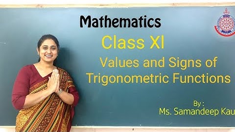 Values and Signs of Trigonometric Functions in different Quadrants
