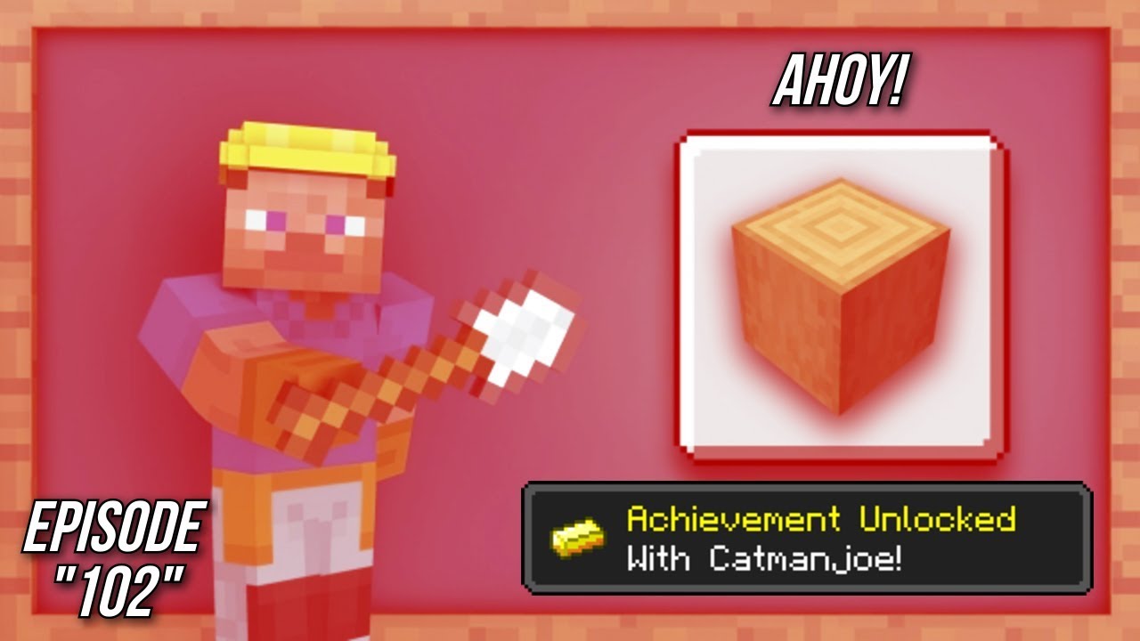 Minecraft Ahoy! Achievement Guide! Episode 102 YouTube