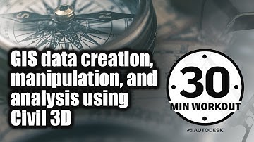 GIS data creation, manipulation, and analysis using Civil 3D