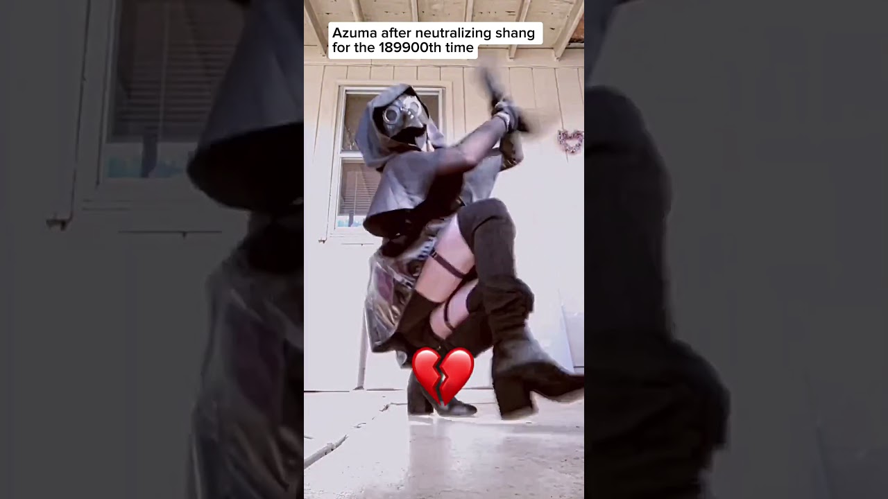 Azuma after neutralizing shang🩺 
