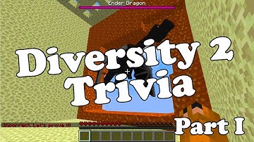 Minecraft: DIVERSITY TWO - TRIVIA (Part 1)
