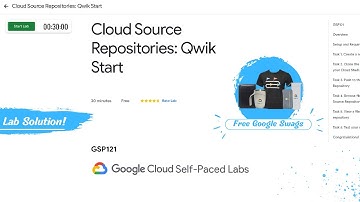 Cloud Source Repositories: Qwik Start Lab solution || GSP121 || Free Google Swags & goodies
