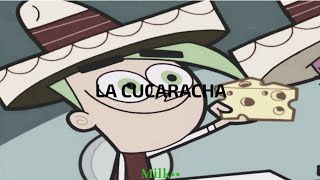 Cosmo // La Cucaracha