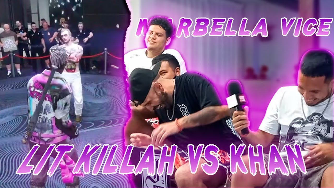 Lit killah vs Khan Batalla completa *MARBELLA VICE* - REACCIÓN