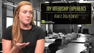Internships: Ashley Drazkowski - What is an example of a project at Goodyear