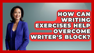 How Can Writing Exercises Help Overcome Writer