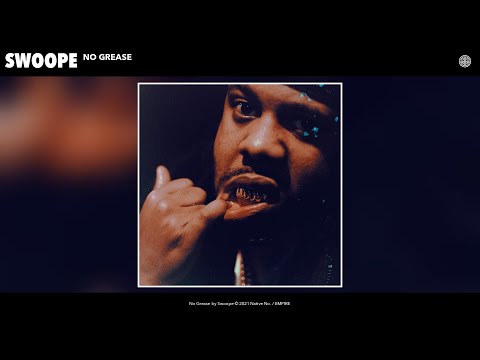 Swoope - No Grease (Audio)