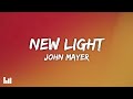 John Mayer New Light Lyrics 