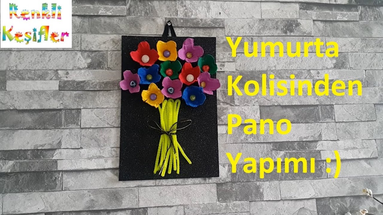 Yumurta Kolisinden Pano Yapımı/Renkli Keşifler