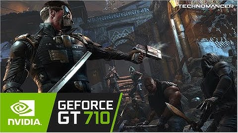 The Technomancer / Gt 710 Can It Run ?? Game Tasted.