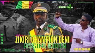 ZIKIRI CHAMPION DENI - ASSIMI GOITA (Audio Officiel 2021)