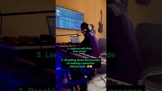 2. Breaking down the process of making a powerful chorus beat. Part 2