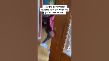 How the government expects us to do during a amber alert
