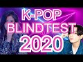 K-POP BLINDTEST 2020 EDITION