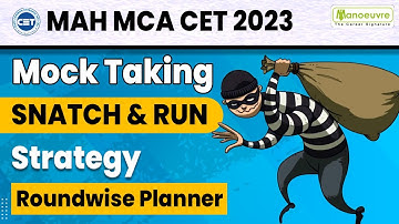 MAH MCA CET 2023 -  Mock Taking Strategy | Snatch & Run | MCA 2023 Mock Test